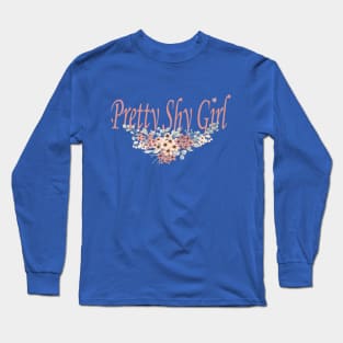 Pretty girl Long Sleeve T-Shirt